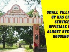 Small Village In UP Has Civil Services Officials From Almost Every 75 Household