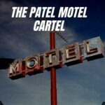 "The Patel Motel Cartel: Indian Americans' Dominance in the U.S. Hospitality Industry"