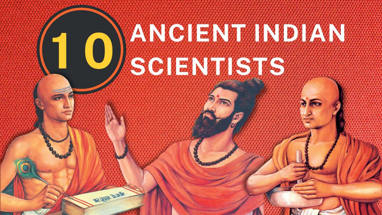 Ancient Indian Scientists