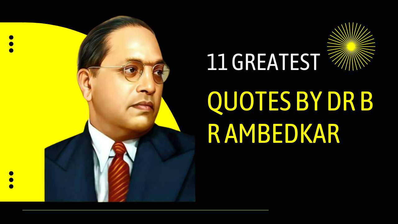 BR Ambedkar Death Anniversary: 11 Greatest Quotes By Babasaheb