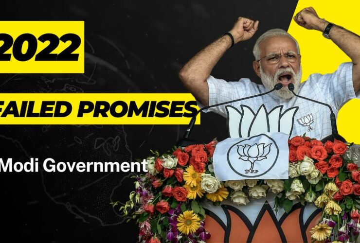 Promises Made By Modi Govt That Failed By 2022